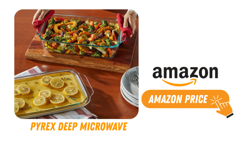 Pyrex Deep Microwave