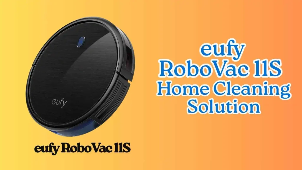 eufy RoboVac 11S Review