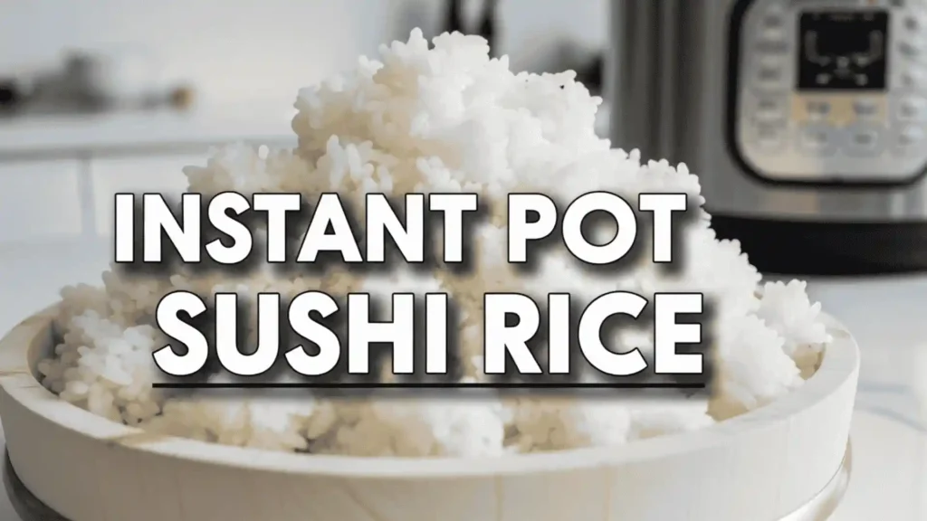 Instant Pot Sushi Rice