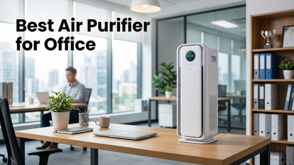 best air purifier for office