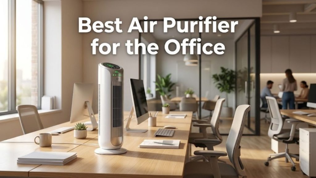 best air purifier for the office