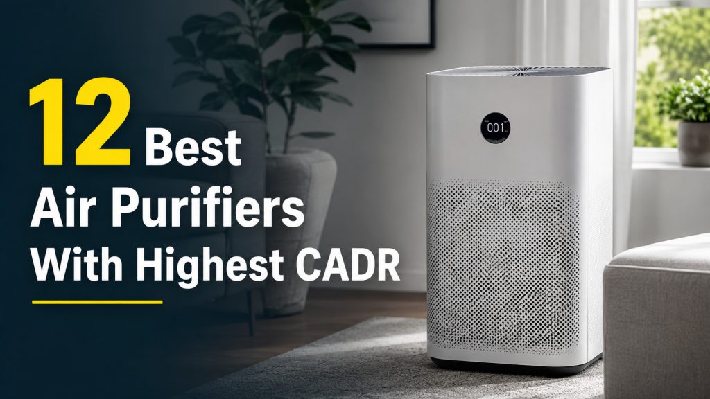 best air purifier with highest cadr