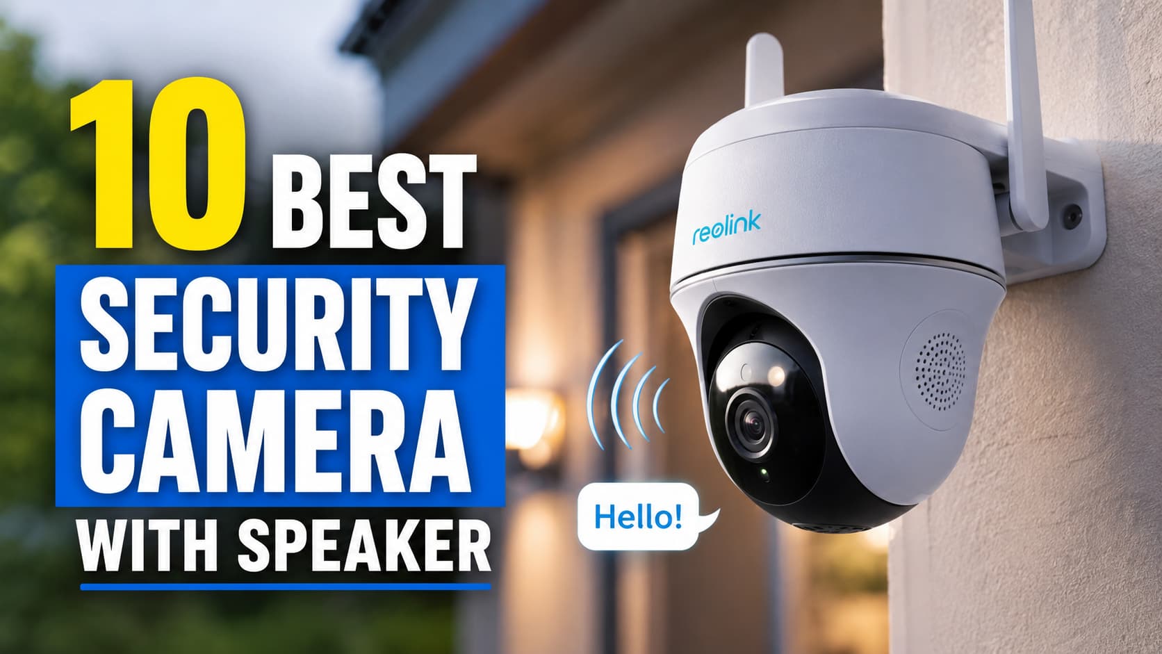 best security camera with speaker