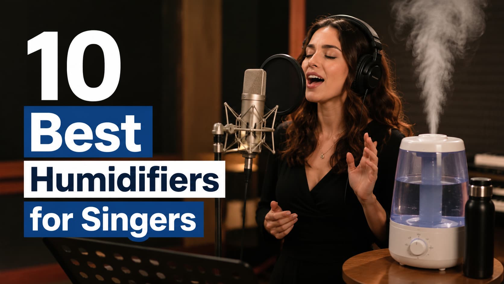 10 Best Humidifiers for Singers (2026) — Here's My Honest Pick