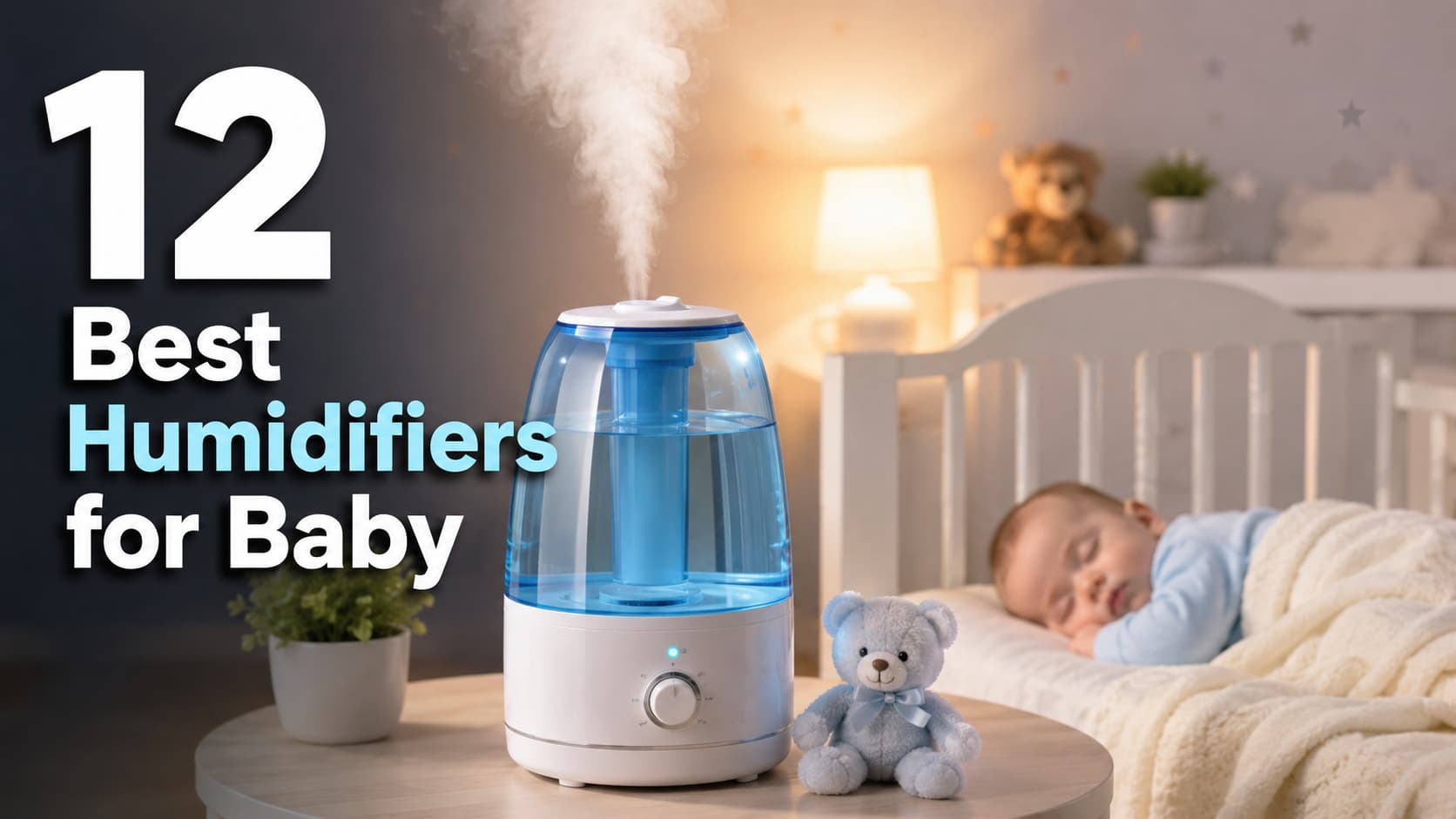 12 Best Humidifiers for Baby