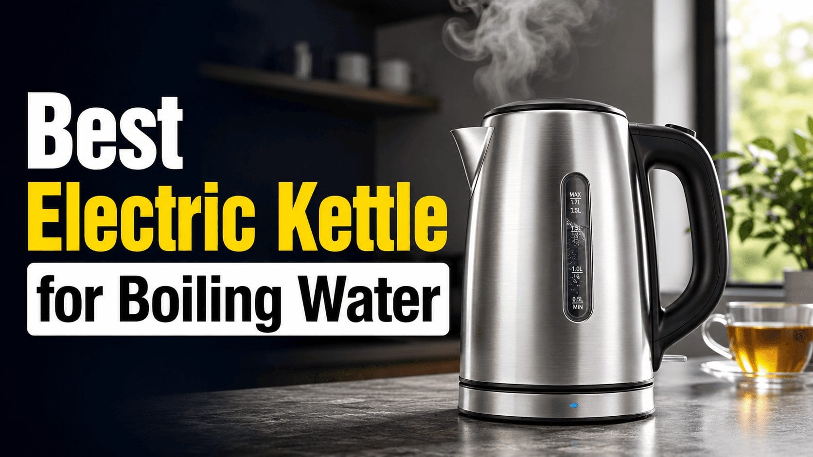 best electric kettle for boiling water