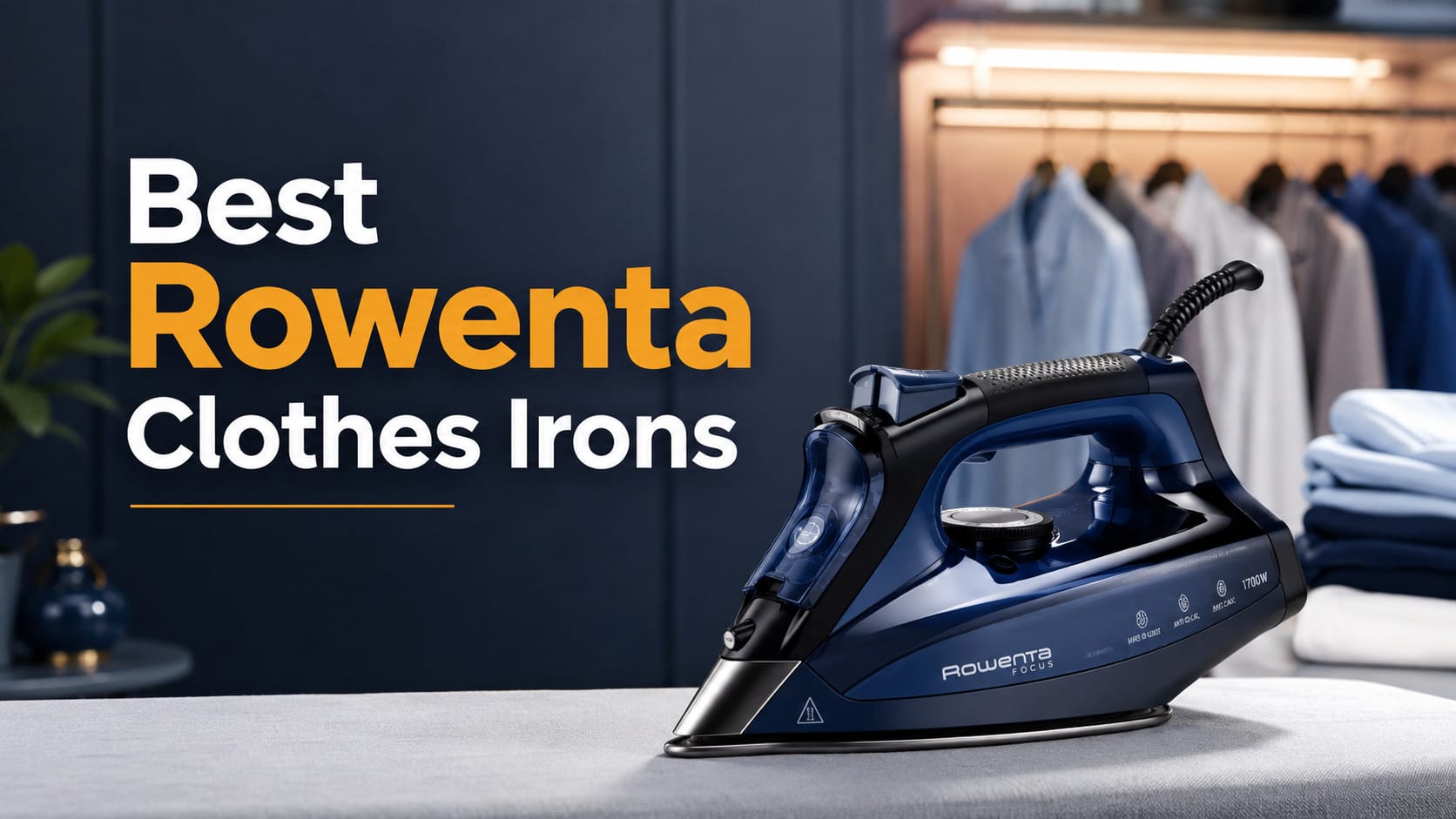 best rowenta clothes irons