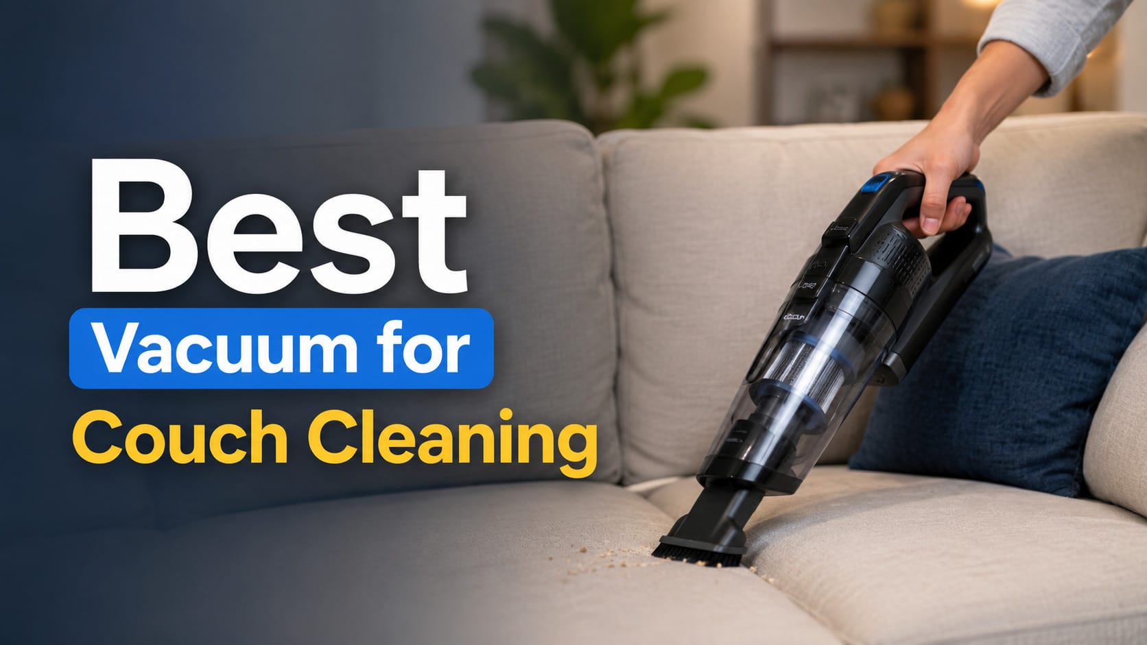 best vacuum for couch cleaning