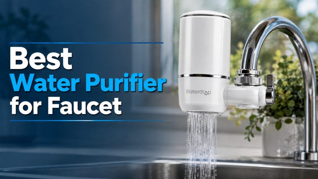 Best Water Purifier for Faucet
