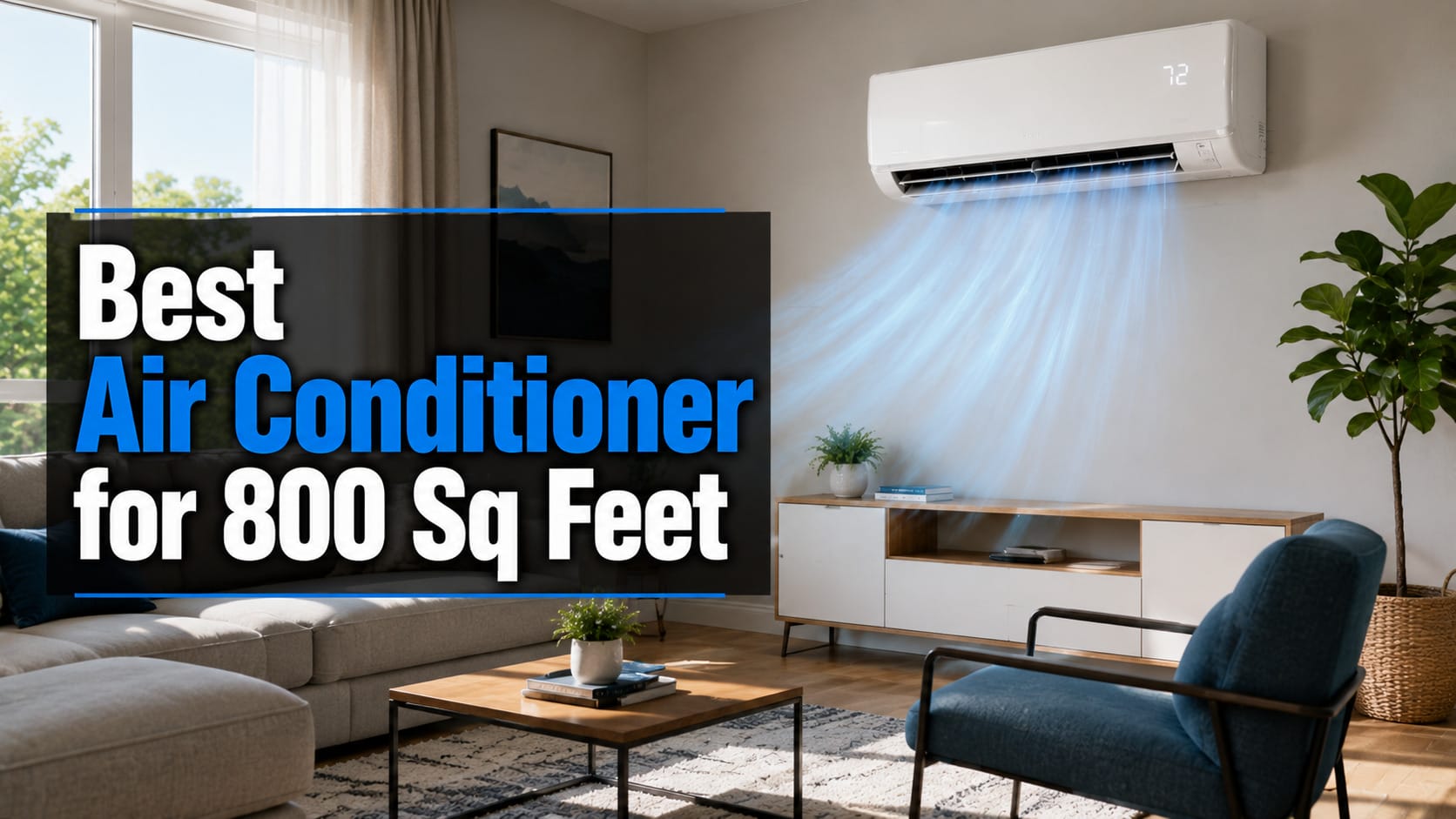 best air conditioner for 800 square feet