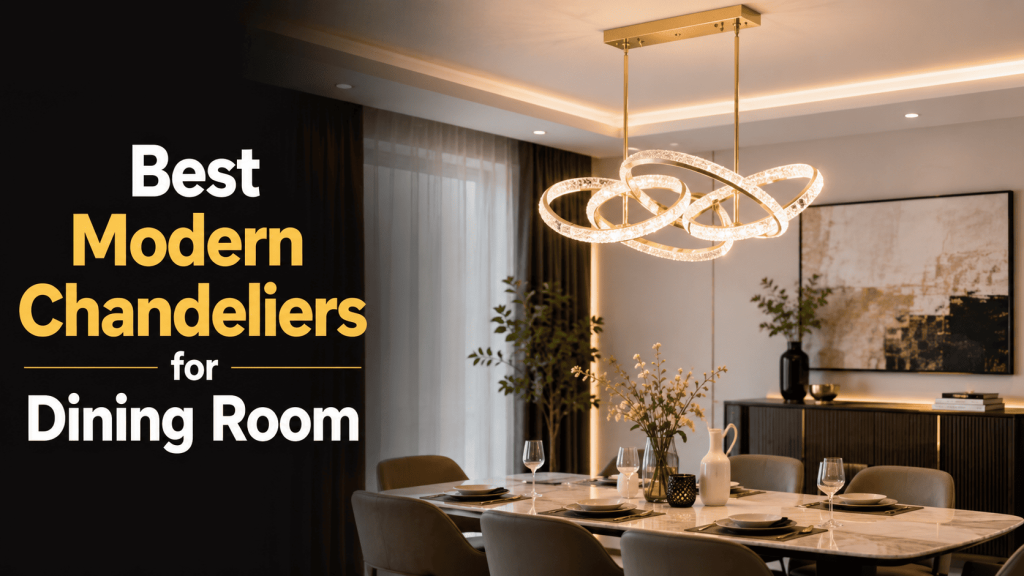 best modern chandeliers for dining room